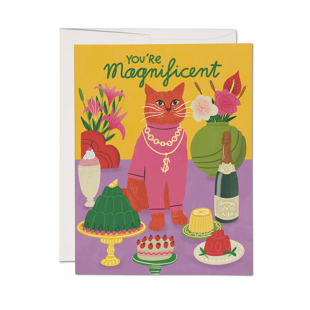 You're Magnificent Greeting Card