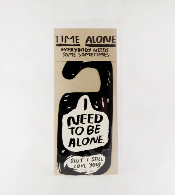 Alone Time Door Hanger