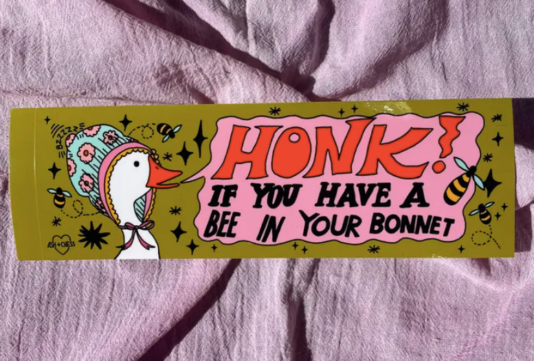 Bumper Sticker - Bee In Your Bonnet