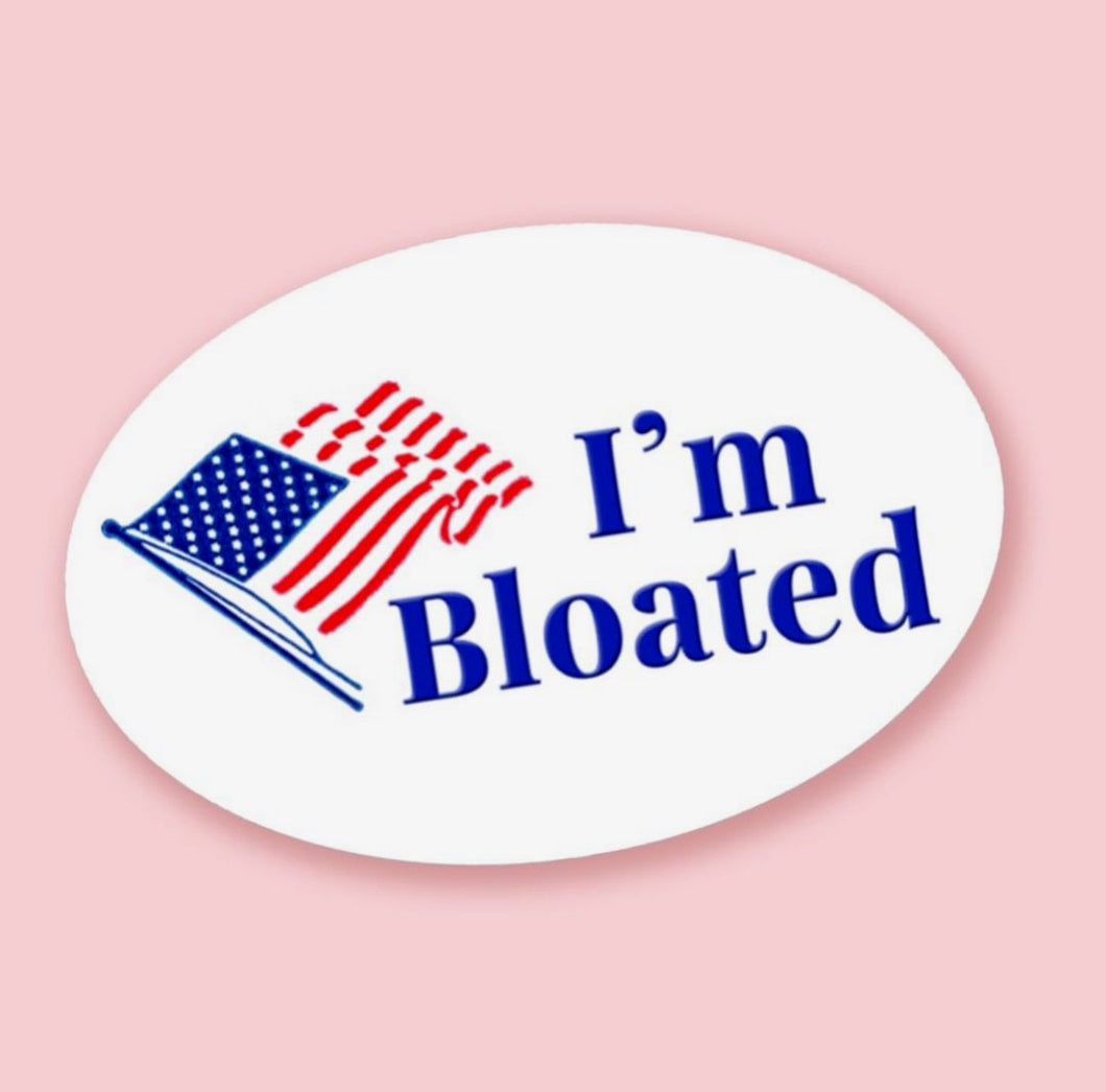 I'm Bloated Sticker